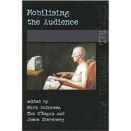 Mobilising the Audience by Balnaves, Mark, 9780702232053