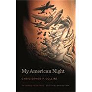 My American Night by Collins, Christopher P., 9780820352053