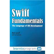 Swift Fundamentals by Lassoff, Mark, 9780990402053