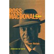 Ross MacDonald A Biography by Nolan, Tom, 9781439102053