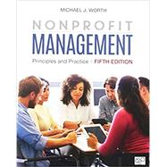 Nonprofit Management + Cases in Nonprofit Management by Worth, Michael J.; Libby, Pat; Deitrick, Laura, 9781544352053