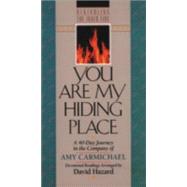 You Are My Hiding Place by Carmichael, Amy; Hazard, David, 9781556612053