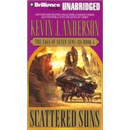 Scattered Suns by Anderson, Kevin J., 9781597372053