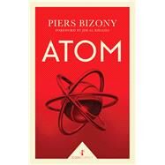 Atom (Icon Science) by Bizony, Piers; Al-Khalili, Jim, 9781785782053