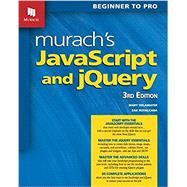 Murach's Javascript and Jquery by Delamater, Mary; Ruvalcaba, Zak; Boehm, Anne, 9781943872053