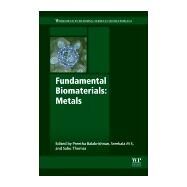 Fundamental Biomaterials by Balakrishnan, Preetha; Sreekala, M. S.; Thomas, Sabu, 9780081022054