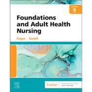 Foundations and Adult Health Nursing by Kim Cooper, Kelly Gosnell, 9780323812054