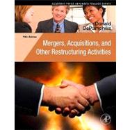 Mergers, Acquisitions, and Other Restructuring Activities : An Integrated Approach to Process, Tools, Cases, and Solutions by Depamphilis, Donald M., 9780080952055
