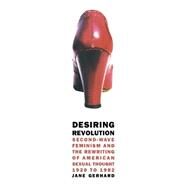 Desiring Revolution by Gerhard, Jane F., 9780231112055