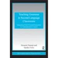 Teaching Grammar in Second Language Classrooms: Integrating Form-Focused Instruction in Communicative Context by Nassaji; Hossein, 9780415802055