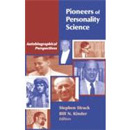 Pioneers of Personality Science: Autobiographical Perspectives by Strack, Stephen, 9780826132055