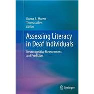 Assessing Literacy in Deaf Individuals by Morere, Donna; Allen, Thomas, 9781489992055