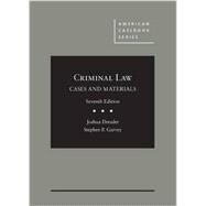 Cases and Materials on Criminal Law by Dressler, Joshua; Garvey, Stephen, 9781628102055