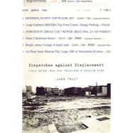Dispatches Against Displacement by Tracy, James; Baptist, Willie, 9781849352055