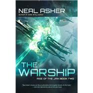 The Warship by Asher, Neal, 9781949102055
