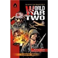 World War Two: Against The Rising Sun by Quinn, Jason; Kumar, Naresh, 9789381182055