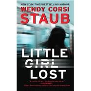 LITT GIRL LOST              MM by STAUB WENDY CORSI, 9780062742056