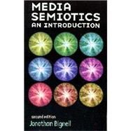 Media semiotics An introduction by Bignell, Jonathan, 9780719062056
