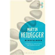 Mindfulness by Heidegger, Martin; Emad, Parvis; Kalary, Thomas, 9781474272056