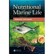 Nutritional Marine Life by Santhanam; Ramasamy, 9781482262056