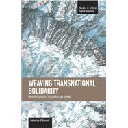 Weaving Transnational Solidarity by O'Donnell, Katherine, 9781608462056
