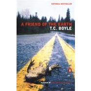 A Friend of the Earth by Boyle, T.C., 9780141002057