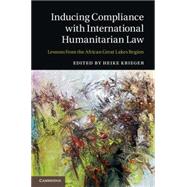 Inducing Compliance With International Humanitarian Law by Krieger, Heike, 9781107102057