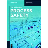 Process Safety by Hoorelbeke, Pol, 9783110632057