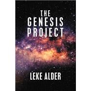 The Genesis Project by Alder, Leke, 9781512792058