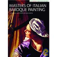 Masters Of Italian Baroque Painting by Bissell, R. Ward, 9781904832058