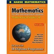 Mathematics Studies SL (3rd edition) by Haese Mathematics, 9781921972058