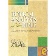 Topical Analysis of the Bible by Elwell, Walter A., 9780801032059