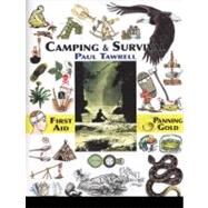 Camping & Survival The Ultimate Outdoors Book by Tawrell, Paul, 9780974082059