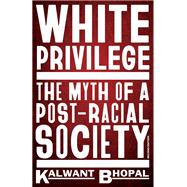 White Privilege by Kalwant Bhopal, 9781447372059