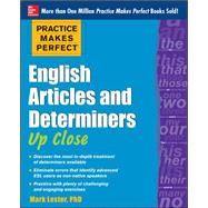 Practice Makes Perfect English Articles and Determiners Up Close by Lester, Mark, 9780071752060