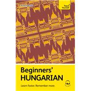Beginners� Hungarian Learn faster. Remember more. by Pontifex, Zsuzsa, 9781399822060