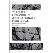 Teacher Cognition and Language Education Research and Practice by Borg, Simon, 9781472532060