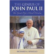 The Genius of Pope John Paul II by Spinello, Richard A., 9781580512060