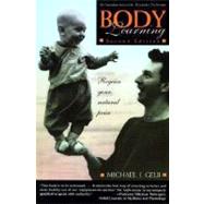 Body Learning An Introduction to the Alexander Technique by Gelb, Michael J., 9780805042061