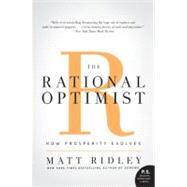 The Rational Optimist by Ridley, Matt, 9780061452062