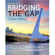 Bridging the Gap by Smith, Brenda D.; Morris, LeeAnn, 9780205852062