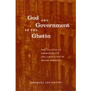 God and Government in the Ghetto by Owens, Michael Leo, 9780226642062
