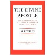 Divine Apostle by Maurice F.  Wiles, 9780521112062