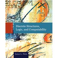 Discrete Structures, Logic, and Computability by Hein, James L., 9780763772062