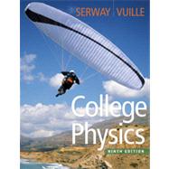 College Physics by Serway, Raymond; Vuille, Chris, 9780840062062