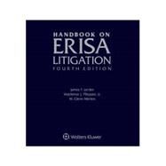 Handbook on Erisa Litigation by Jorden, James F., Jr.; Pfelpsen, Waldemar J.; Merten, W. Glenn, 9781454862062