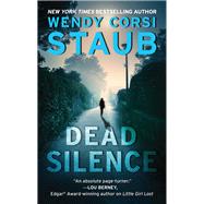 DEAD SILENCE                MM by STAUB WENDY CORSI, 9780062742063
