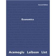 Economics by Acemoglu, Daron; Laibson, David; List, John, 9780134492063
