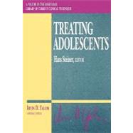 Treating Adolescents by Steiner, Hans; Yalom, Irvin D., 9780787902063