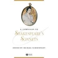 A Companion to Shakespeare's Sonnets by Schoenfeldt, Michael, 9781444332063